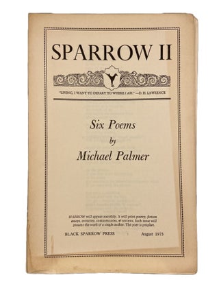 Sparrow : Sparrow will appear monthly. It will print poetry, fiction, essays, criticism, commentaries, & reviews. Each issue will present the work of a single author. The poet is prophet.; Volumes 1,2,4,6,7,8,9,11,12,13,16,19,20,22,23,24,25,26,28,29,32 and 33.