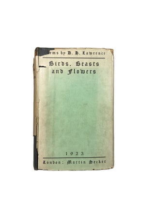 Birds, Beasts and Flowers; Poems by D.H. Lawrence