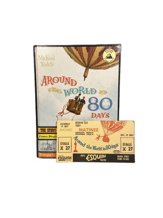 Michael Todd's Around the World in 80 Days; The Story of the World's Most Honored Show