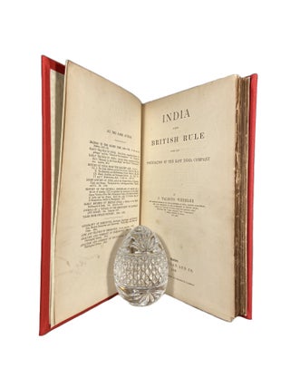 India Under British Rule; From the foundation of the East India Company