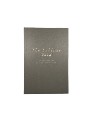 The Sublime Void; On the Memory of the Imagination