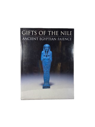 Gifts of the Nile; Ancient Egyptian Faience
