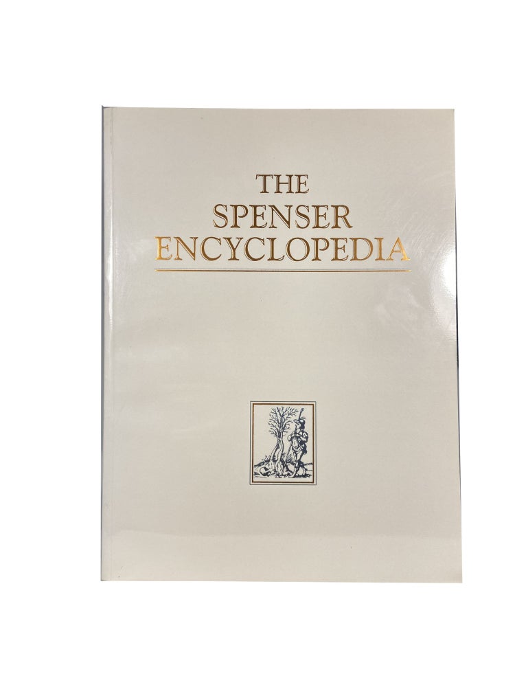 Item #4446 The Spenser Encyclopedia. A. C. HAMILTON, Donald CHENEY, W. F. BLISSETT, David A. RICHARDSON, William W. BARKER, general.