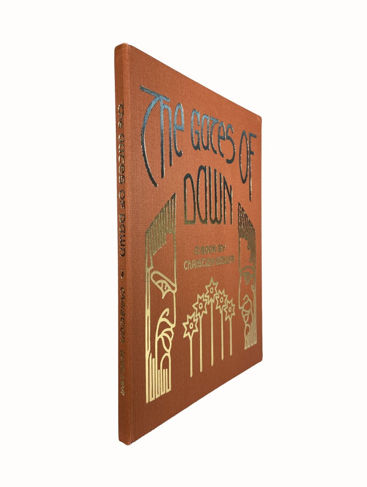 Item #4462 The Gates of Dawn; A Book Made for the Young by Christian Waller MCMXXXII. Christian WALLER.