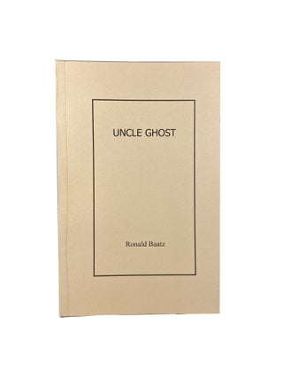 Item #4559 Uncle Ghost. Ronald BAATZ