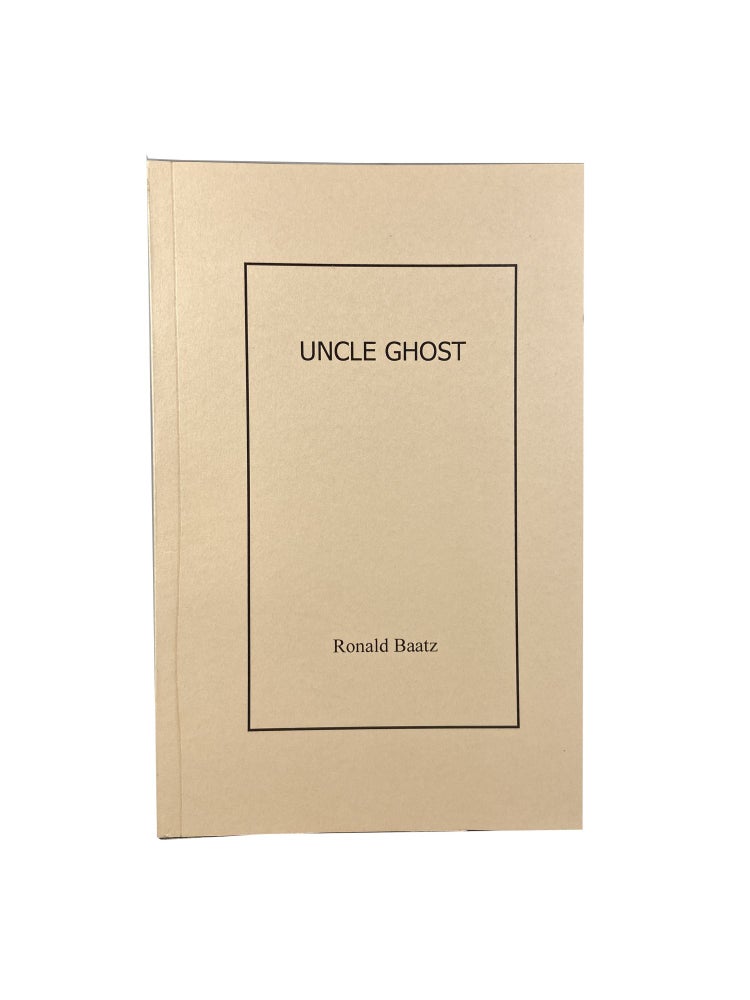 Item #4559 Uncle Ghost. Ronald BAATZ.