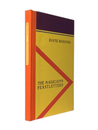 Item #480 The Magician’s Feastletters. Diane WAKOSKI