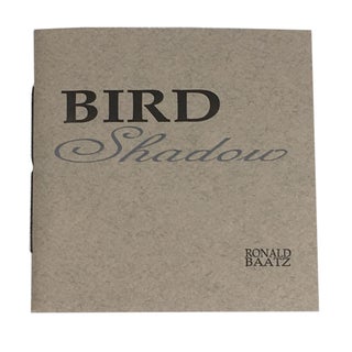 Item #495 Bird Shadow. Ronald Baatz