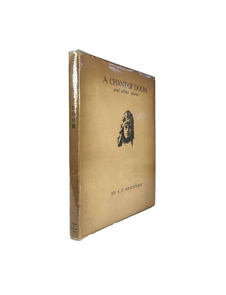 Item #5355 A Chant of Doom and Other Verses [Signed Limited Edition]. C. J. BRENNAN, Christopher John.
