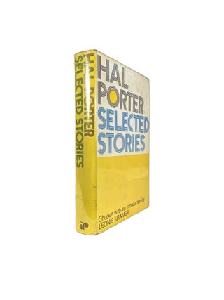 Item #5384 Selected Stories. Chosen with an Introduction by Leonie Kramer. Hal PORTER