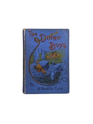 The Dingo Boys or the Squatters of Wallaby Range. With Six Illustrations by W. S. Stacey
