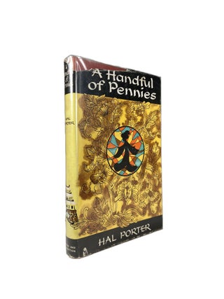 Item #6349 A Handful of Pennies. Hal PORTER