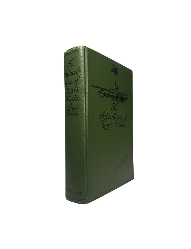 Item #6373 The Adventures of Louis Blake. Louis BECKE.