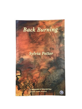 Item #6674 Back Burning and Other Stories. Sylvia PETTER