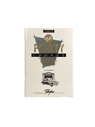 Item #7192 The Forty Lounge Cafe (Current Theatre Series). Tes LYSSIOTIS