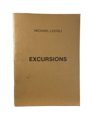 Item #7216 Excursions. Michael LOOSLI