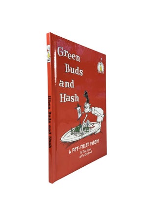 Item #7361 Green Buds and Hash : A Pot-Filled Parody. Dana LARSEN, Chip CRUMB, TEXT, artwork
