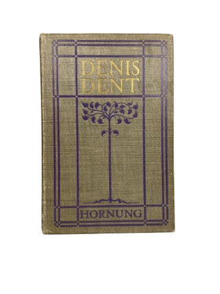 Denis Dent. A Novel.; With a Frontispiece by Harrison Fisher