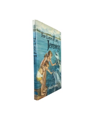 Item #8709 For Love of Jeremy. Hazel KRANTZ