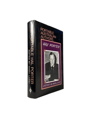 Hal Porter (Portable Australian Authors) Selected and Edited With an Introduction and Bibliography by Mary Lord