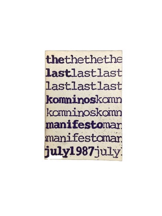 Item #9401 The Last Komninos Manifesto. Komninos ZERVOS