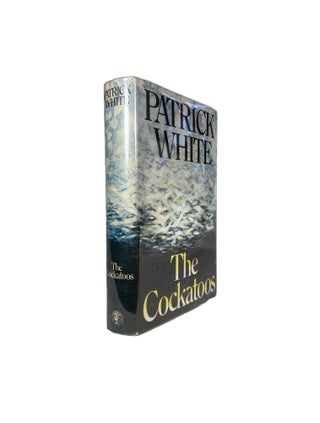 Item #9443 The Cockatoos : Shorter Novels and Stories. Patrick WHITE