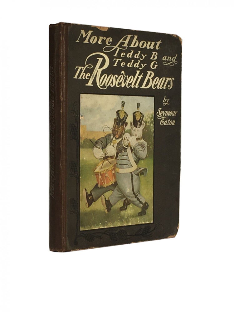 Item #973 More about Teddy B and Teddy G The Roosevelt Bears. Seymour Eaton, Paul Piper.