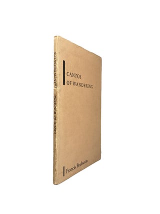 Item #9762 Cantos of Wandering. Francis BRABAZON