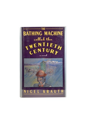 The Bathing-Machine Called the Twentieth Century